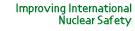 Improving International Nuclear Safety